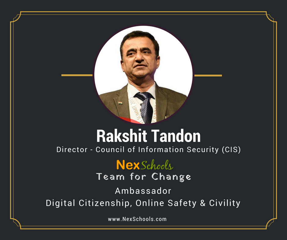 Rakshit Tandon Cyber Safety Expert, NexSchools Brand Ambasaddor